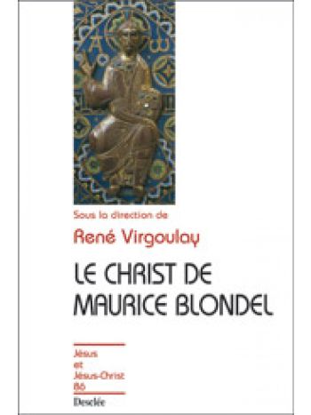Le Christ de Maurice Blondel N86
