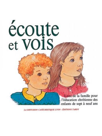 Écoute et vois / livre de la famille