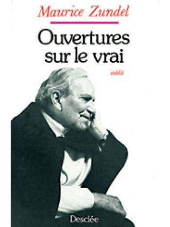 Ouvertures sur le vrai