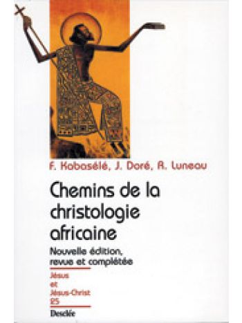 Chemins de la christologie africaine N25