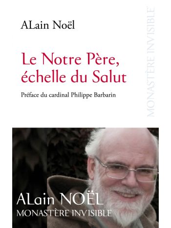 Le Notre Père, échelle du Salut