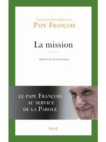 La mission