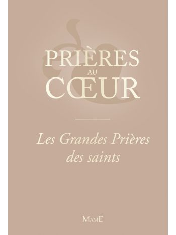 Les grandes prières des saints