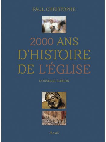 2000 ans d'histoire de l'Eglise - NE