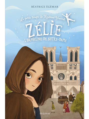 Zélie, l’orpheline de Notre-Dame