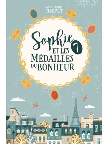 Sophie et les 7 médailles du bonheur