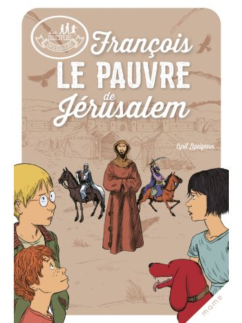 François, le pauvre de Jérusalem