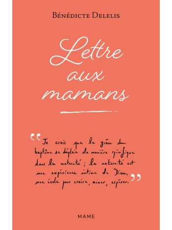 Lettre aux mamans