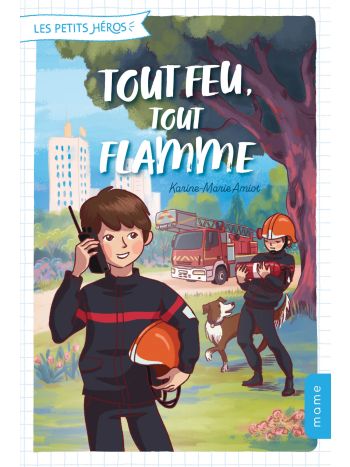 Tout feu, tout flamme