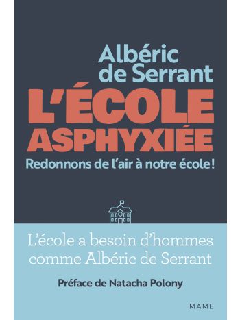 L'École asphyxiée - Redonnons de l'air à notre école !