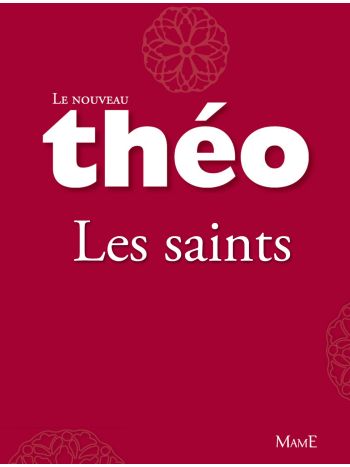 Le nouveau Théo - livre 1 - Les saints