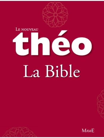 Le nouveau Théo - Livre 2 - La Bible