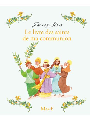 Le livre des saints de ma communion