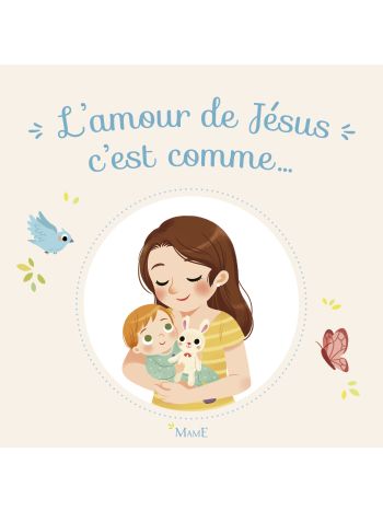 L'amour de Jésus c'est comme...