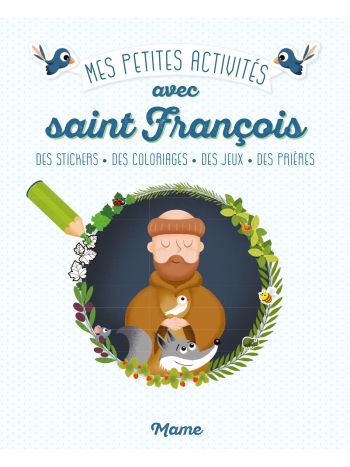 Mes petites activités avec Saint François