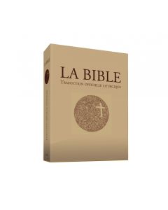 La Bible - Traduction officielle liturgique - GF