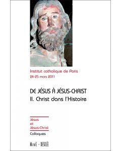 De Jésus à Jésus-Christ II Christ dans l'Histoire