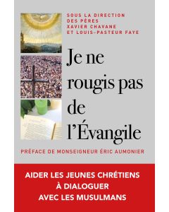 Je ne rougis pas de l'Evangile