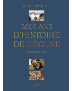 2000 ans d'histoire de l'Eglise - NE