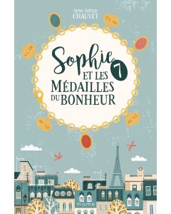 Sophie et les 7 médailles du bonheur