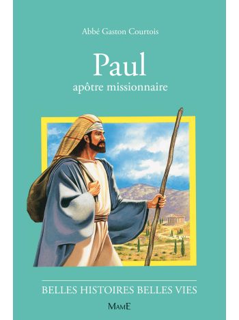 N04 Paul, apôtre missionnaire