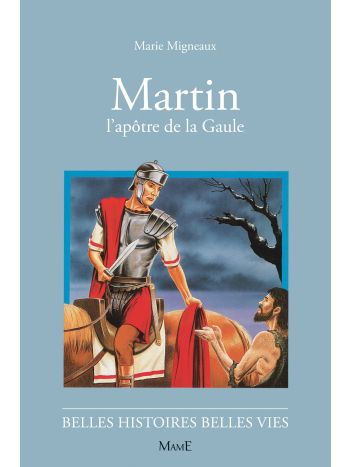 N47 Martin, l'apôtre de la Gaule