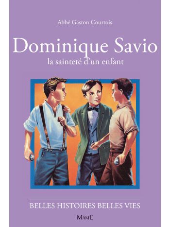 N26 Dominique Savio, la sainteté d'un enfant