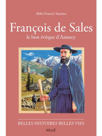 N31 Francois de Sales, le bon évêque d'Annecy