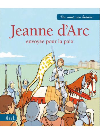 Jeanne d'Arc, envoyée pour la paix