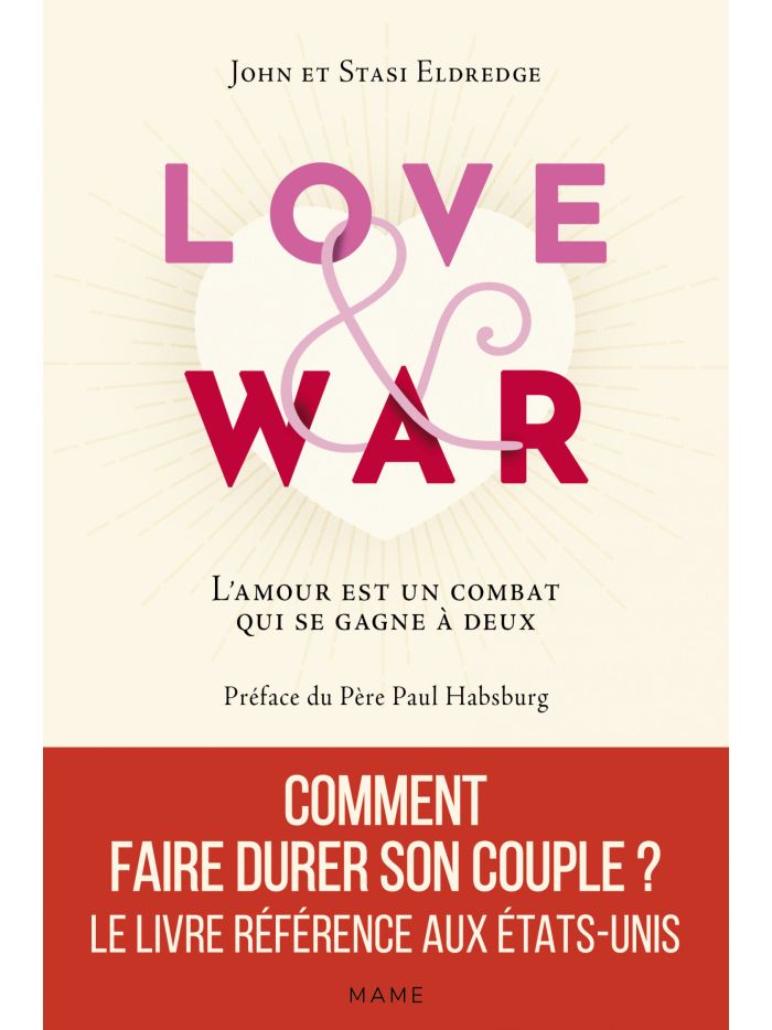 Love and War. L'amour est un combat qui se gagne à deux