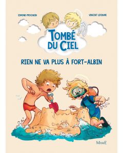 Rien ne va plus à Fort-Albin