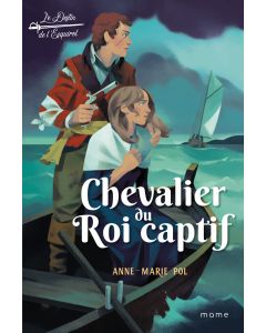 Chevalier du roi captif