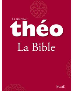 Le nouveau Théo - Livre 2 - La Bible